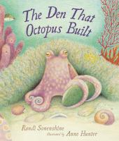 The_Den_That_Octopus_Built